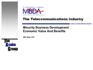 The Telecommunication Industry  Minority Business Development Economic Value  Benefits