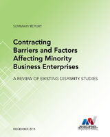 Contracting Barriers and Factors Affecting Minority Business Enterprises A Review of Existing Disparity Studies A Review of Existing Disparity Studies Summary Report